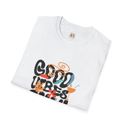 Good Vibes Only Unisex T-Shirt