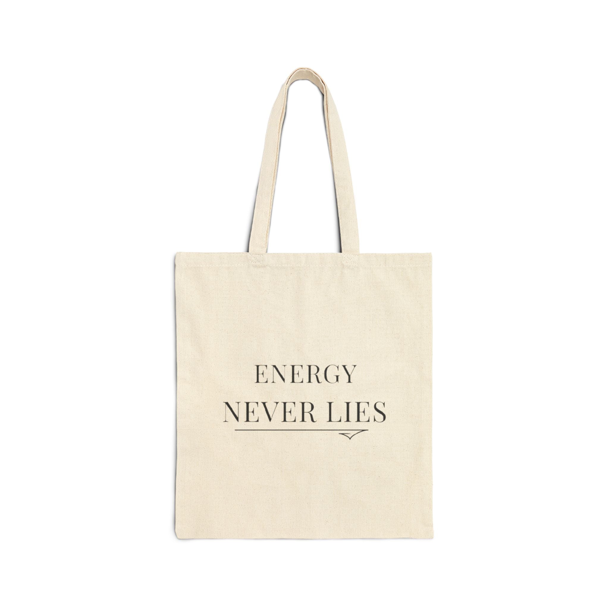 Energy Never Lies – Signature Tote